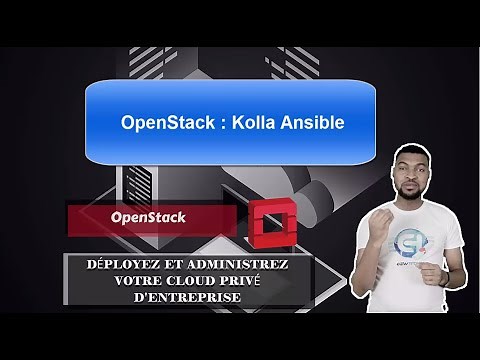 OpenStack Formation FR - Présentation de l’automatisation d’OpenStack avec ansible et docker -DevOps