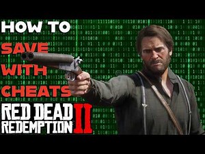 How To Save With Cheats in RDR2