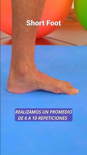 Ejercicio “short Foot” para fortalecer a los músculos del pie con énfasis en el tibial posterior