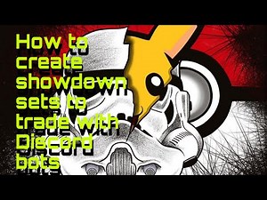 How to create showdown sets to trade with discord bots