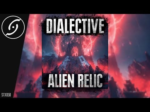 Dialective - Alien Relic [Stonx Music]