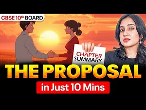 The Proposal Complete Summary in Just 10 Mins | CBSE 10th English | by Asmita Mam