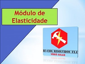 Módulo de Elasticidade | Resistência dos Materiais | Aula 12