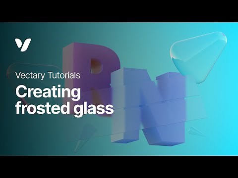 How to create a frosted glass effect | Glassmorphism Vectary tutorial