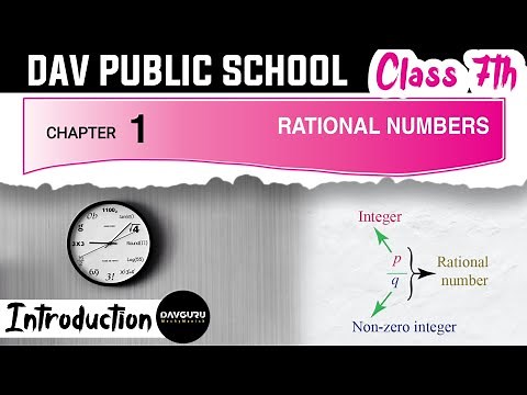 Chapter 1 | Introduction | Class 7 DAV Maths | Rational Numbers | (CH01INTRO) 🔥🔥🔥