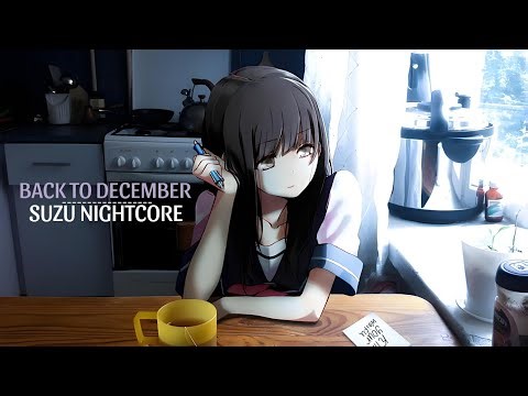 Nightcore Back to December (Lyrics)