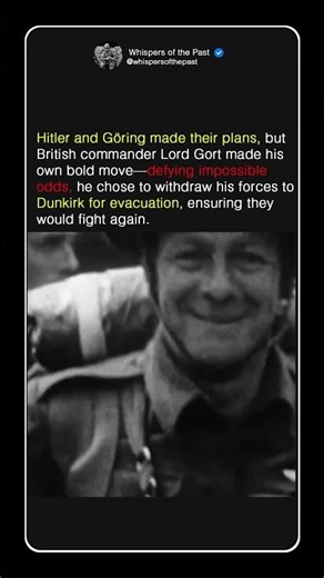 Gort's Impossible Choice at Dunkirk