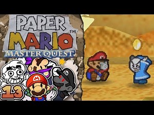 Paper Mario MASTER QUEST [13] "El Bandito"