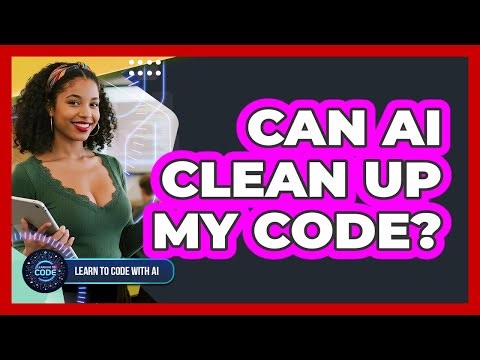 Can AI Clean Up My Code?