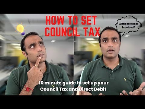 How to Set up your Council Tax in the UK: 10 min Step by Step Guide