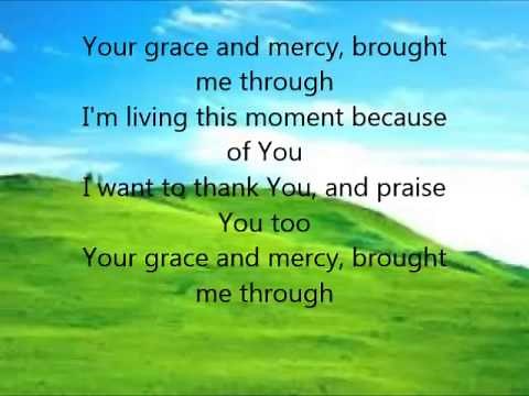 "Your Grace and Mercy" video and lyrics by the Mississippi Mass Choir