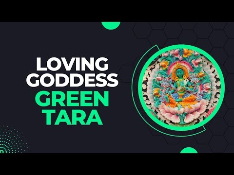 Exploring the Meaning and Significance of Green Tara A Buddhist Goddess of Compassion and Protection