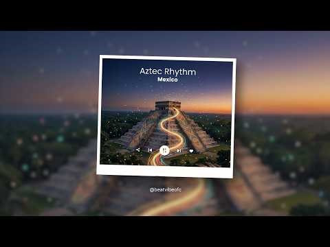 Aztec Rhythm - Mexico | Country Beats Project #01
