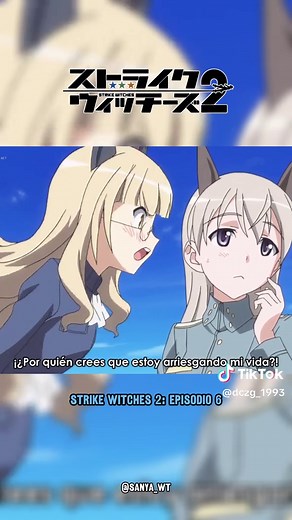 Strike Witches 2: Episodio 8 - Mayor Que el Cielo
