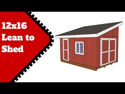 How to Build a 12x16 Lean to Shed - DIY Plans