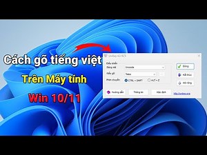 How to type Vietnamese on PC Laptop - Install Unikey to write Vietnamese on computer