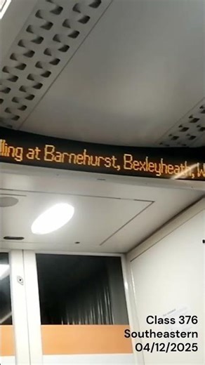 SE Class 376 Announcement Slade Green to Eltham