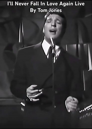 I’ll Never Fall In Love Again Live By Tom Jones