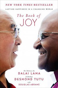 Book review: ‘The Book of Joy,’ by the Dalai Lama and Desmond Tutu, with Douglas Abrams