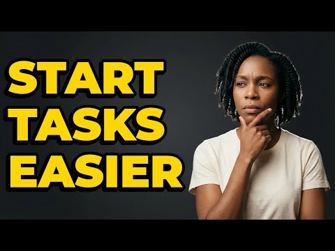 What Qualities Make a Task Easy to Start?