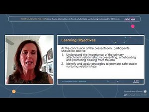 Using Trauma-Informed Care to Provide a Safe, Stable, and Nurturing Environment for All Children