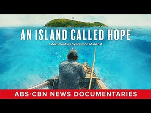 Why 80 Filipinos left everything behind for an Island Called Hope (Full Documentary) | ABS-CBN News
