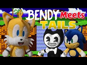 Bendy & Sonic’s Adventure Part 2: Bendy Meets Tails! (Crossover Mini Series)