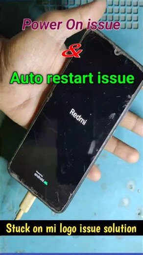 🚫 🚫 Redmi phone power on issue/Auto restart issue/stuck on Mi logo issue selution?? ✅ #shorts #short
