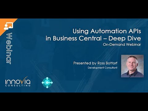 Using Automation APIs in Business Central – Deep Dive