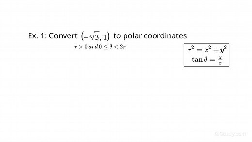 Converting Rectangular Coordinates to Polar Coordinates with Special Angles | Trigonometry | Study.com