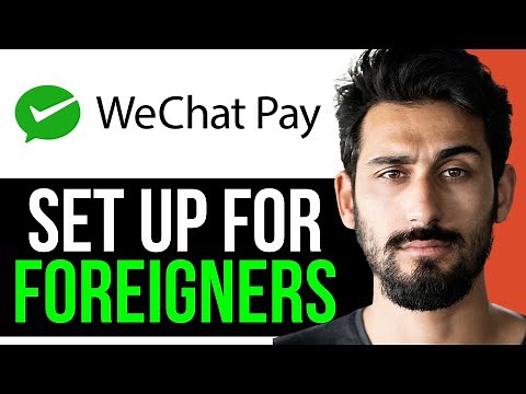 How to Setup WeChat Pay for Foreigners (EASY GUIDE) [2024]