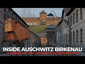 Inside AUSCHWITZ BIRKENAU Extermination Camp FULL TOUR DOCUMENTARY - WARNING: DISTURBING FOOTAGE 4K