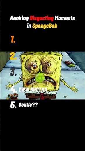 Ranking the Grossest SpongeBob Moments🤢