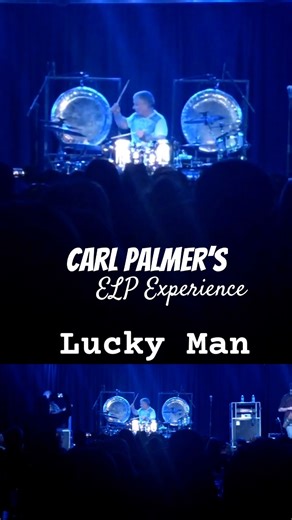 Carl Palmer’s ELP Experience - Lucky Man
