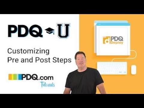 Customizing Pre and Post Steps in PDQ Deploy