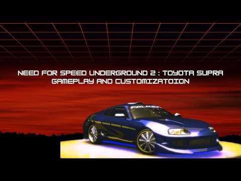 NFS Underground 2 (2004) – Toyota Supra Gameplay & Full Customization