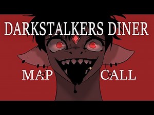 Darkstalker's Diner . storyboarded MAP CALL | CLOSED 17/26 Parts Finished