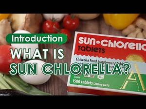 What is Sun Chlorella ？