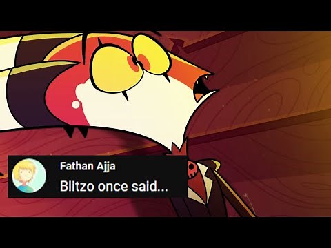Blitzo once said...