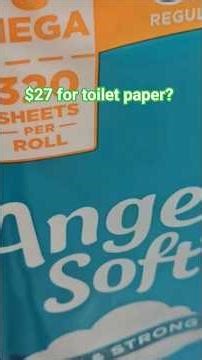 $27 toilet paper? Wtf? $27 to wipe your