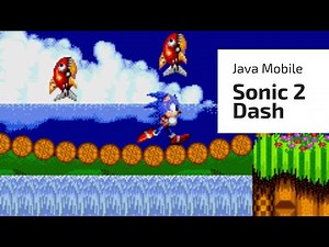 Sonic 2 DASH (Java Mobile) - 5 Minutes Gameplay