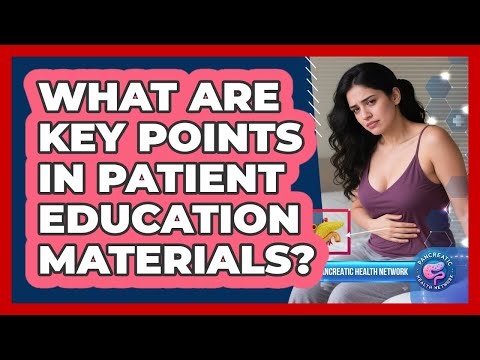 What Are Key Points In Patient Education Materials?