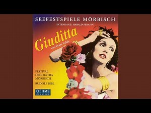 Giuditta: Scene 1: Introduction and Ensemble Scene