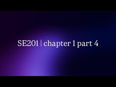 SE201 | chapter 1 part 4