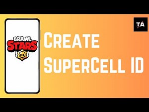 How to Create Supercell ID in Brawl Stars (Quickly)