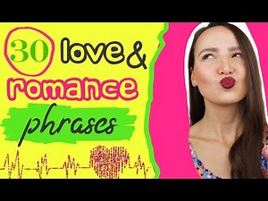 80. 30 Phrases related to Love & Romance | Russian Conversation