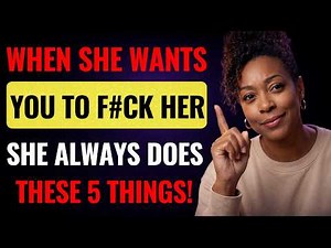 5 Things She Does When She Wants You to Make a Move (But Won't Say It) | Female Psychology