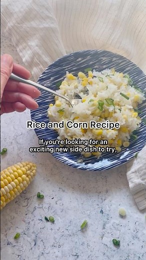 Rice and Corn Recipe