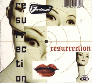 Festival - Resurrection