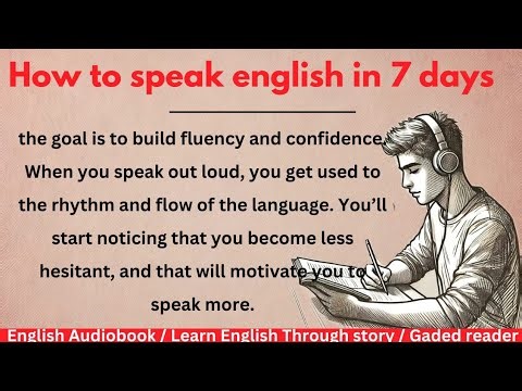 how to speak english in 7 days | graded reader | learn english through listening | beginner |